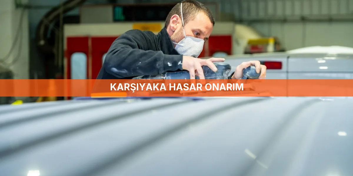 Karşıyaka Hasar Onarım